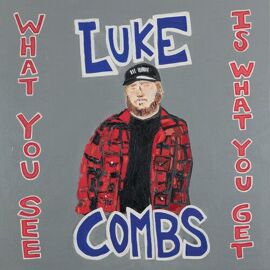 Luke Combs - What You See Is What You Get [Vinyl] Gatefold Lp Jacket, 140 Gram V