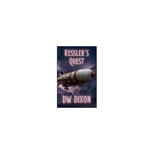Kessler's Quest (Stories From Grisham)