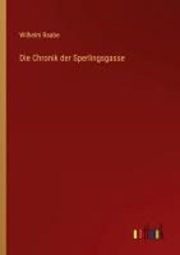 Die Chronik Der Sperlingsgasse