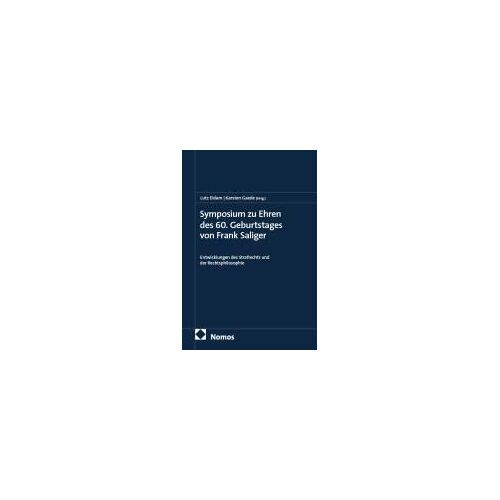 Symposium Zu Ehren Des 60. Geburtstages Von Frank Saliger