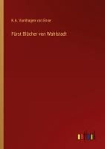 Fürst Blücher Von Wahlstadt