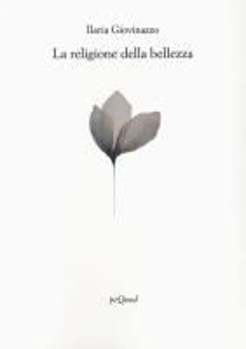 La Religione Della Bellezza