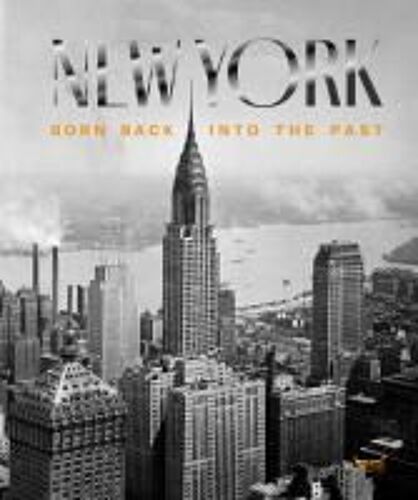 New York. Born Back Into The Past