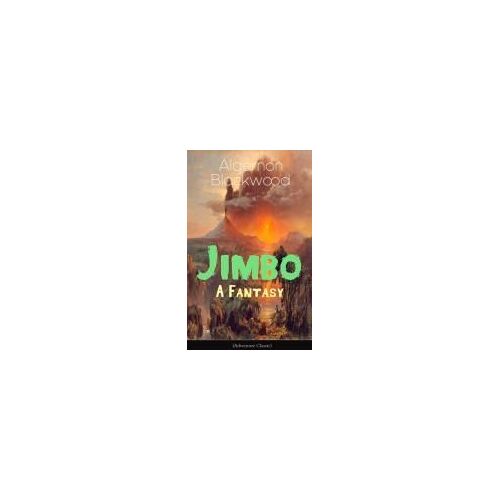 The Jimbo: A Fantasy (Adventure Classic)