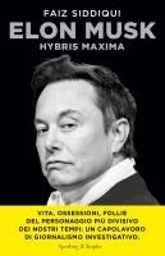 Elon Musk. Hybris Maxima