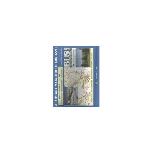 Altipiani Maggiori D'abruzzo. Escursionismo, Sci, Mtb. Carta Escursionistica 25:000
