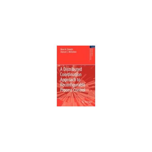 A Distributed Coordination Approach To Reconfigurable Process Control