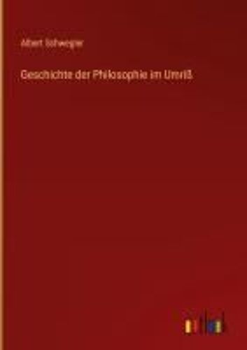 Geschichte Der Philosophie Im Umriß