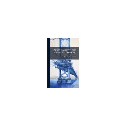 Practical River And Canal Engineering