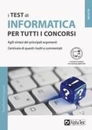 I Test Di Informatica Per Tutti I Concorsi