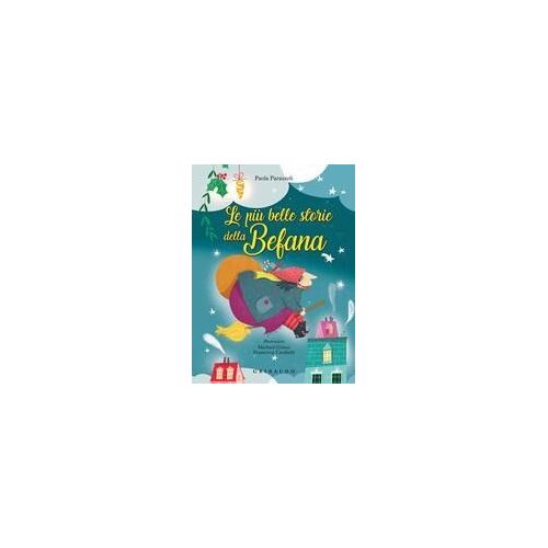 Le Più Belle Storie Della Befana