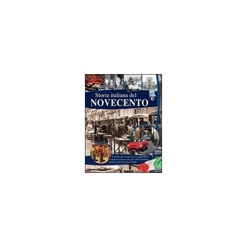 Storia Italiana Del Novecento