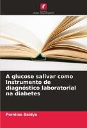 A Glucose Salivar Como Instrumento De Diagnóstico Laboratorial Na Diabetes