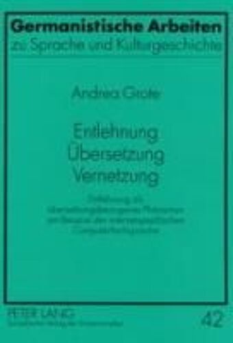 Entlehnung - Übersetzung - Vernetzung