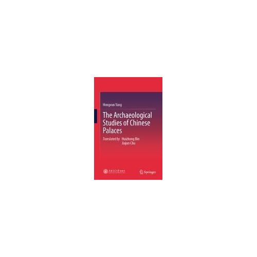 The Archaeological Studies Of Chinese Palaces