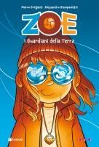 Zoe. I Guardiani Della Terra