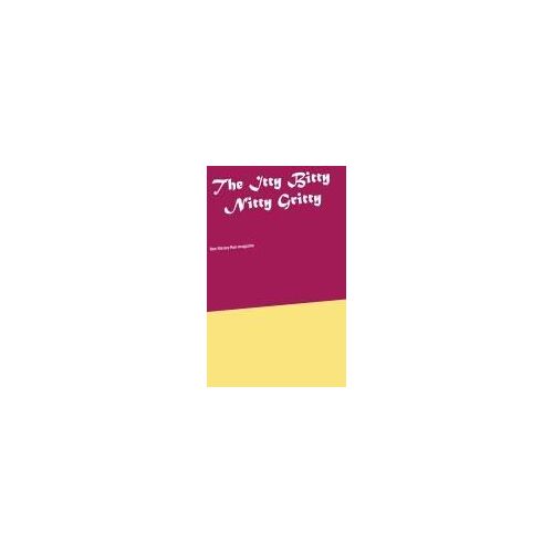 The Itty Bitty Nitty Gritty:Non-Literary Non-Magazine