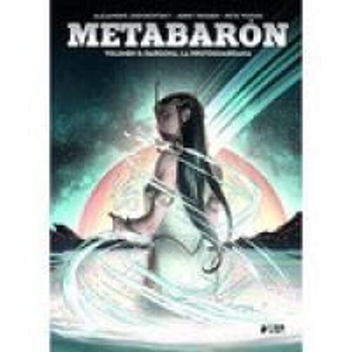 Metabarón 08: Dragona, La Metaguardiana