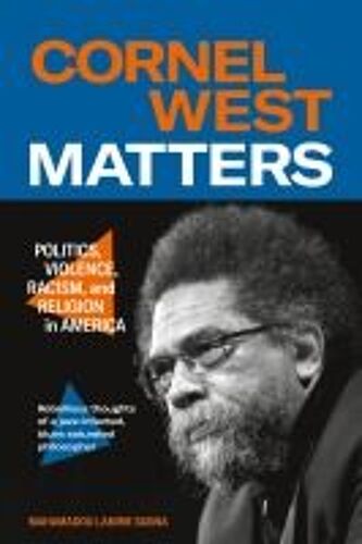 Cornel West Matters