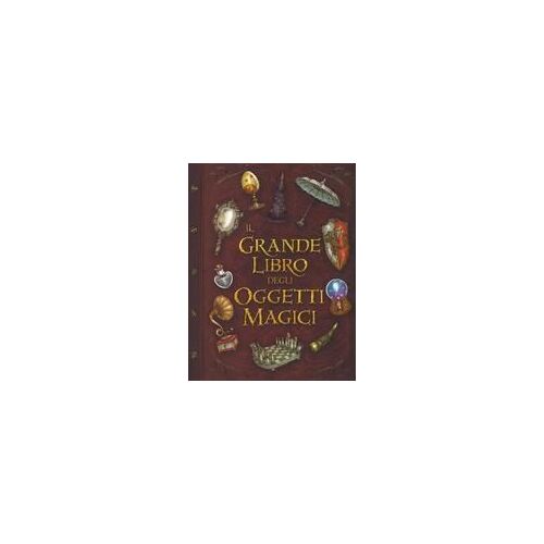 Il Grande Libro Degli Oggetti Magici