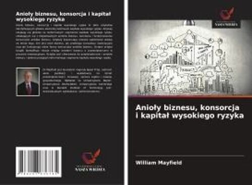 Anio¿Y Biznesu, Konsorcja I Kapita¿ Wysokiego Ryzyka