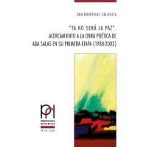 Ya No Será La Paz".