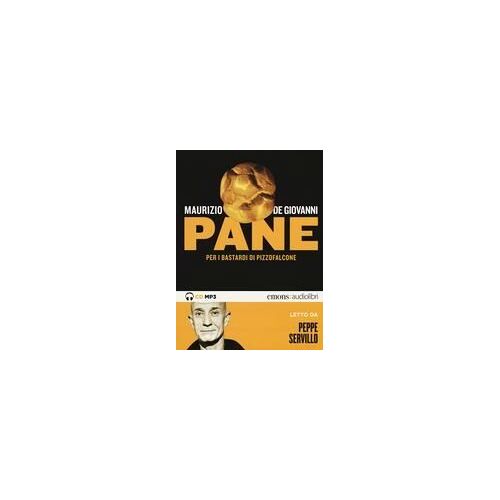 Pane Per I Bastardi Di Pizzofalcone Letto Da Peppe Servillo. Audiolibro. Cd Audio Formato Mp3