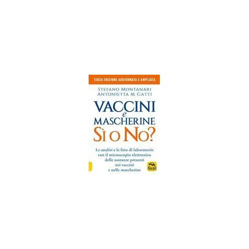 Vaccini E Mascherine: Sì O No? Le Analisi E Le Foto Di Laboratorio Con Il Microscopio Elettronico Delle Sostanze Presenti Nei Vaccini E Nelle Mascherine