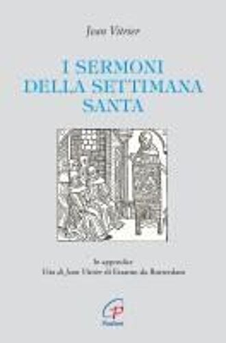 I Sermoni Della Settimana Santa