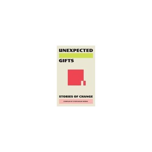 Unexpected Gifts