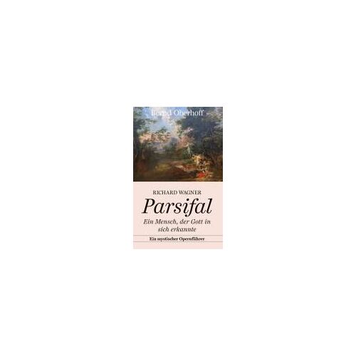 Richard Wagner: Parsifal