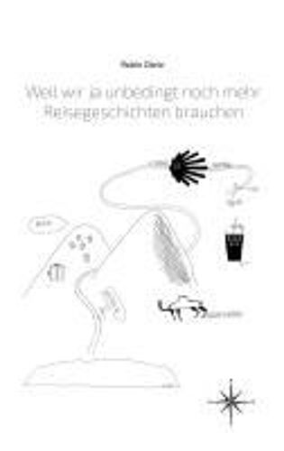 Weil Wir Ja Unbedingt Noch Mehr Reisegeschichten Brauchen