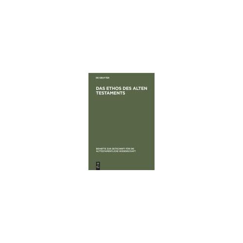 Das Ethos Des Alten Testaments