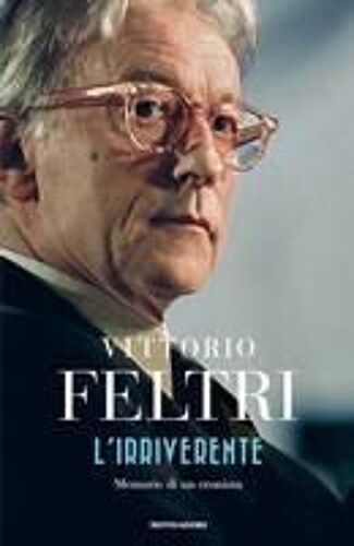 L' Irriverente. Memorie Di Un Cronista