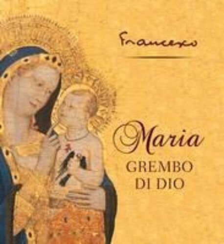 Maria Grembo Di Dio