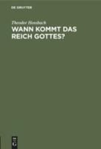 Wann Kommt Das Reich Gottes?