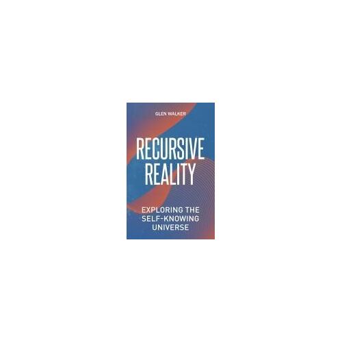 Recursive Reality
