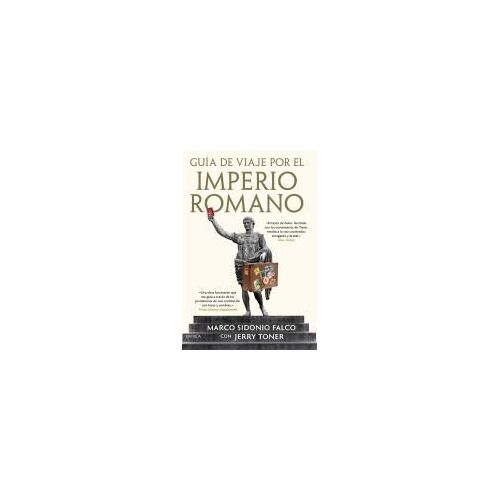 Guía De Viaje Por El Imperio Romano