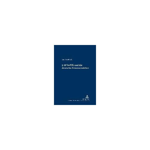 § 40 Vwvfg Und Die Deutsche Ermessenslehre