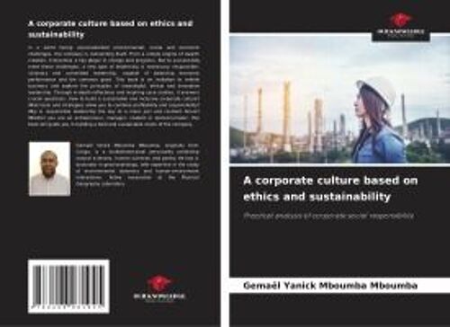 A Corporate Culture Based On Ethics And Sustainability