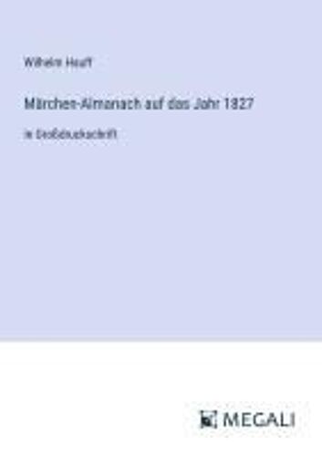 Märchen-Almanach Auf Das Jahr 1827