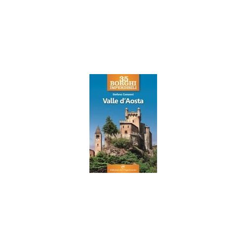 35 Borghi Imperdibili Della Valle D'aosta