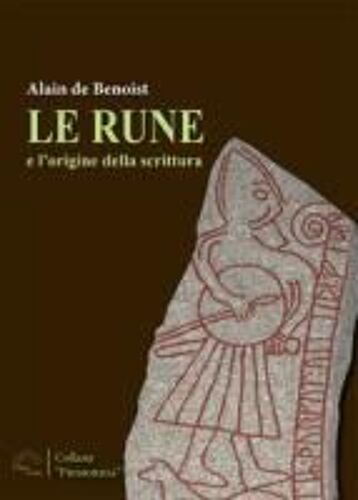 Le Rune E Le Origini Della Scrittura