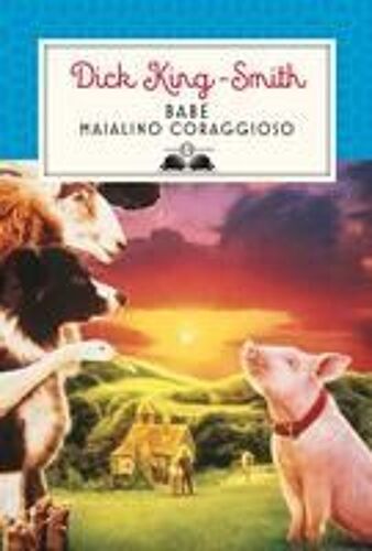 Babe, Maialino Coraggioso