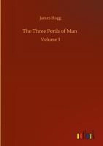 The Three Perils Of Man