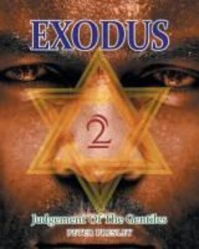 Exodus 2: Judgement Of The Gentiles
