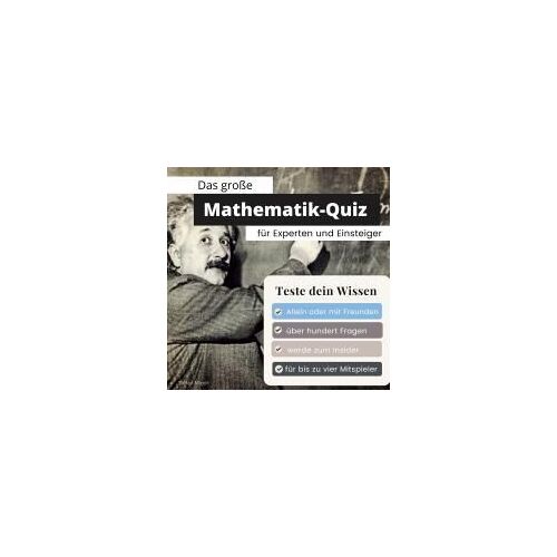 Das Große Mathematik-Quiz Für Experten Und Einsteiger