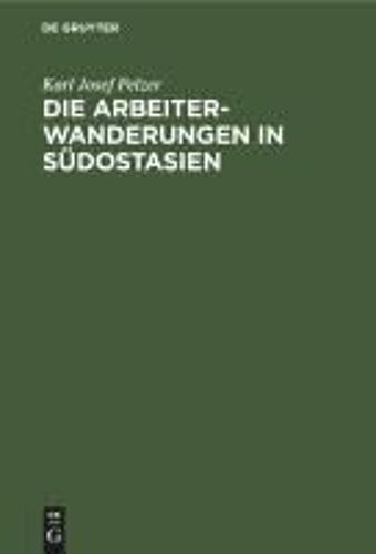 Die Arbeiterwanderungen In Südostasien