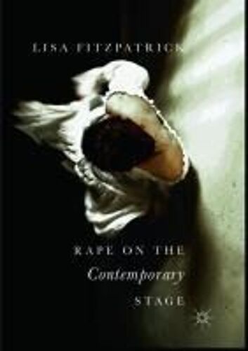 Rape On The Contemporary Stage