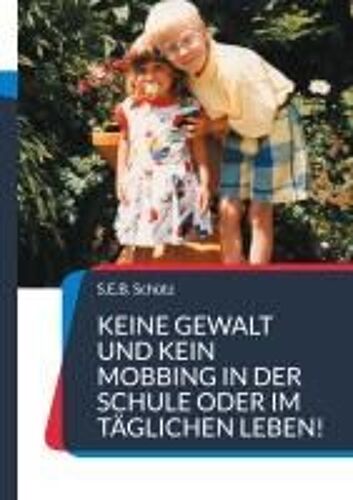 Keine Gewalt Und Kein Mobbing In Der Schule Oder Im Täglichen Leben!